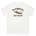 FOR A QUICK FIX CALL 30-06